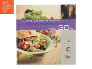 Anne Larsen&#39;s køkken af Anne Larsen (Bog)