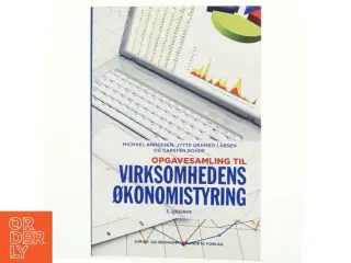 Opgavesamling til virksomhedens økonomistyring af Michael Andersen (Bog)
