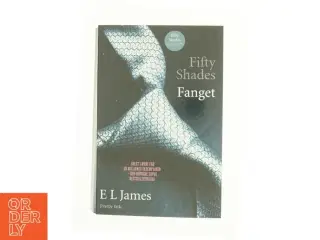 Fifty Shades - Fanget af E. L. James (Bog)