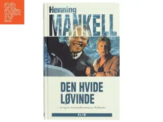 Den hvide løvinde af Henning Mankell (Bog)