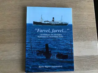 "Farvel, farvel ..." - beretningen om rutebåden ..