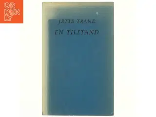 En tilstand af Jette Trane