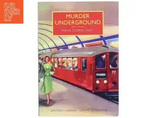 Murder Underground af Mavis Doriel Hay (Bog)