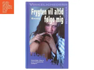 Frygten vil altid følge mig af Emmy (Bog)