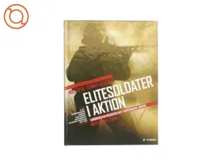 Elitesoldater i aktion af Howard Watson (Bog)