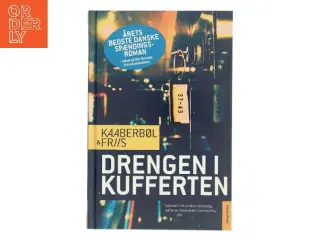 Drengen i kufferten : kriminalroman af Lene Kaaberbøl (Bog)