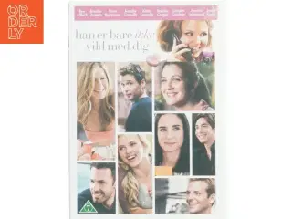 Han er bare ikke vild med dig