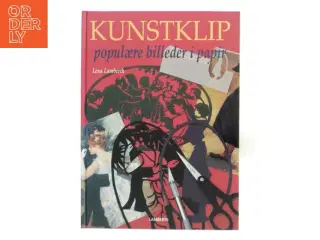 Kunstklip : populære motiver i papir af Lena Lamberth (Bog)