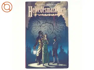 Helvedesmaskinen af Benni Bødker (Bog)