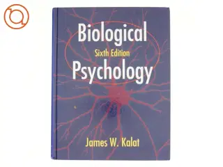 Biological Psychology af James W. Kalat (Bog)