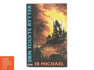 Den Tolvte Rytter af Ib Michael (Bog)