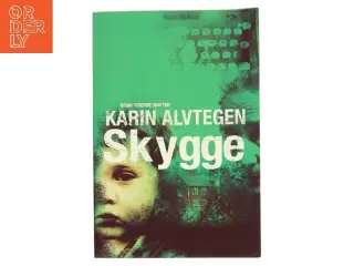 Skygge af Karin Alvtegen (Bog)