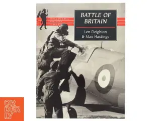 Battle of Britain af Len Deighton, Max Hastings (Bog)