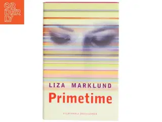 Primetime af Liza Marklund (Bog)