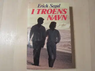 Bog - I Troens Navn af Erich Segal