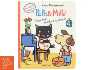 PePe & Milli: Skovtur med vennerne af Yayo Kawamura (Bog)