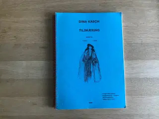 Tilskæring, Anden del  af Dina Kasch