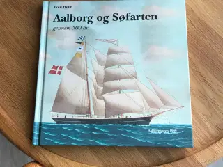 Aalborg og Søfarten gennem 500 år - Aalborgbogen 