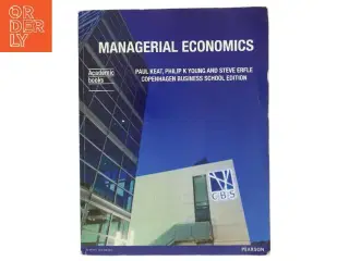 Managerial economics : economic tools for today's decision makers af Paul G. Keat (Bog)