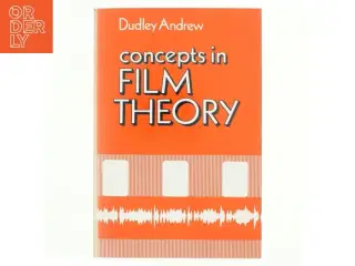 Concepts in film theory af Dudley Andrew (Bog)