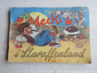 Mecki i Slaraffenland ;-)