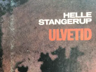 Helle Stangerup : Ulvetid