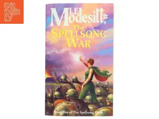 The spellsong war : book two of the spellsong cycle af L. E. Modesitt (Bog)