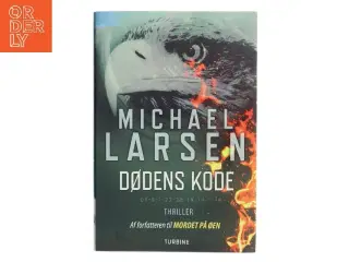 Dødens kode af Michael Larsen (f. 1961) (Bog)
