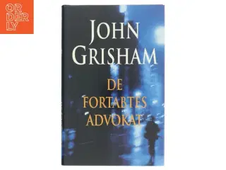 De Fortabtes Advokat af John Grisham