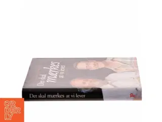 Det skal mærkes at vi lever (Bog)