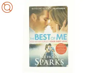 The Best of Me by Nicholas Sparks af Nicholas Sparks (Bog)