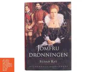 Jomfrudronningen af Susan Kay (Bog)