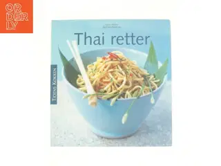 Thai retter - tidens køkken