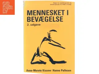 Mennesket i bevægelse af Anne-Merete Kissow (Bog)