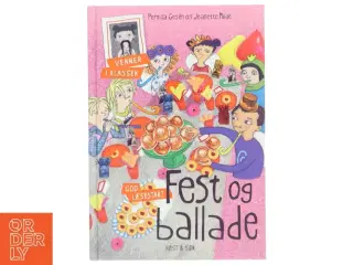 Fest og ballade af Pernilla Gesén (Bog)