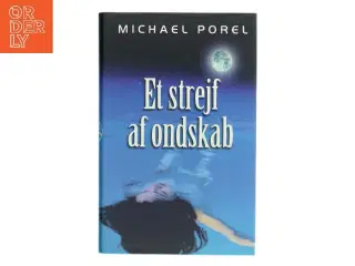 Et strejf af ondskab af Michael Porel (Bog)