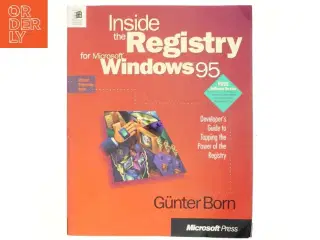 Inside the registry for Microsoft Windows 95 af Günter Born (Bog)