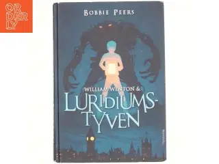 William Wenton & luridiumstyven af Bobbie Peers (Bog)