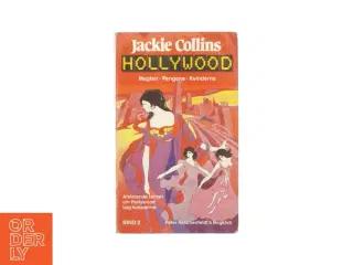 Hollywood - Magten, pengene, kvinderne af Jackie Collins (Bog)