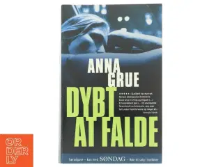 Dybt at falde af Anna Grue fra SØNDAG bøger