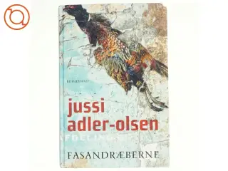 Fasandræberne af Jussi Adler-Olsen (Bog)