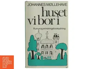 Huset Vi Bor I af Johannes Møllehave (bog)