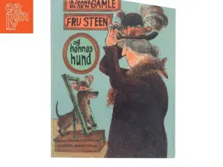 Gamle Fru Steen og hennes hund af Ib Spang Olsen (Bog)