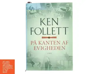På kanten af evigheden af Ken Follett (Bog)