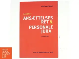 Lærebog i ansættelsesret og personalejura af Ole Hasselbalch (Bog)