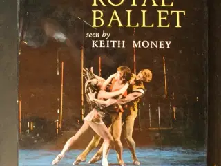 the art of the royal ballet, by keith money, emne: