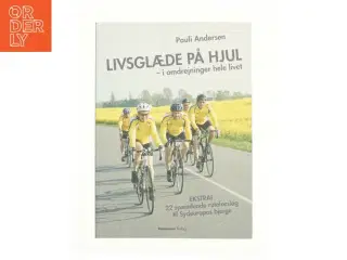 Livsglæde på hjul af Pauli Andersen (f. 1954-05-27) (Bog)