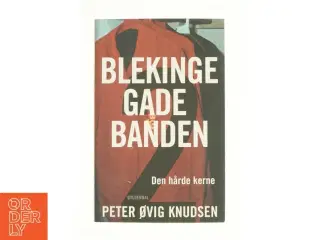 Blekinge gade banden af Peter Øvig Knudsen (bog)