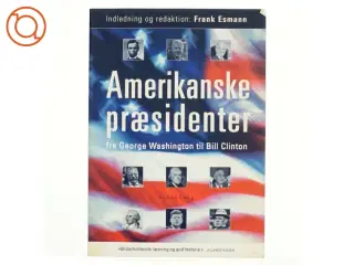 Amerikanske præsidenter fra George Washington til Bill Clinton (Bog)