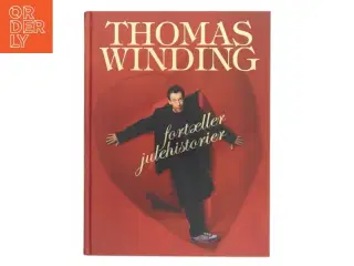 Thomas Winding fortæller julehistorier af Thomas Winding (Bog)